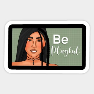 Be Playful Sticker